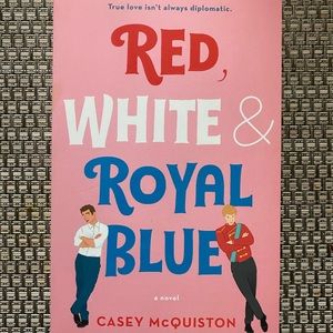 Red, White and Royal Blue by Casey McQuiston